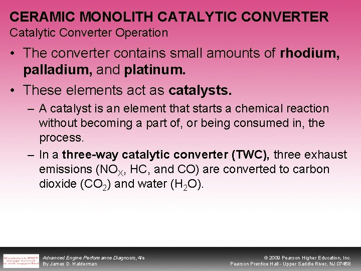 CERAMIC MONOLITH CATALYTIC CONVERTER Catalytic Converter Operation • The converter contains small amounts of