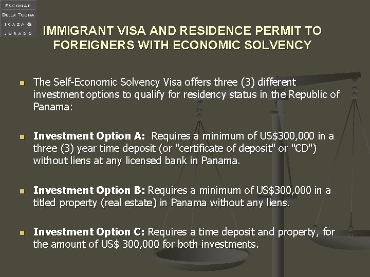 IMMIGRANT VISA AND RESIDENCE PERMIT TO FOREIGNERS WITH ECONOMIC SOLVENCY n The Self-Economic Solvency