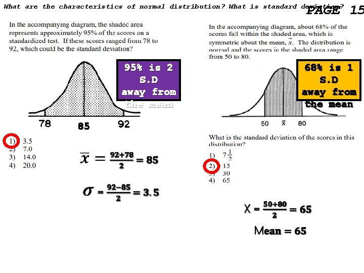 PAGE 15 What are the characteristics of normal distribution? What is standard deviation? 95%