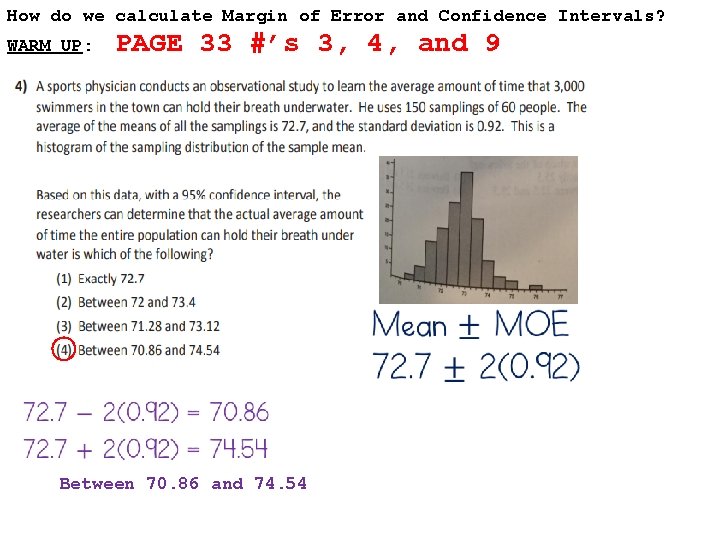 How do we calculate Margin of Error and Confidence Intervals? WARM UP: PAGE 33