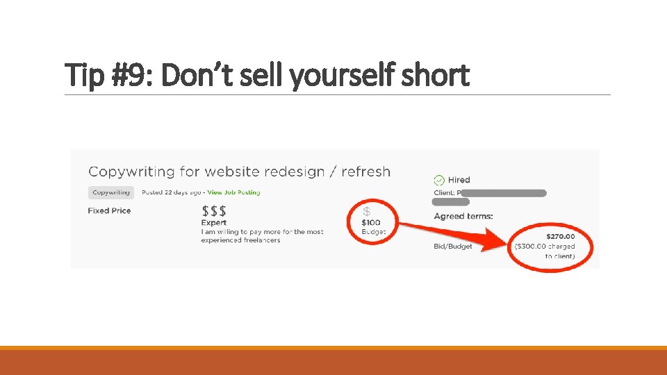 Tip #9: Don’t sell yourself short 