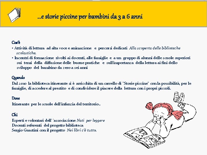 . . . e storie piccine per bambini da 3 a 6 anni Cos’è