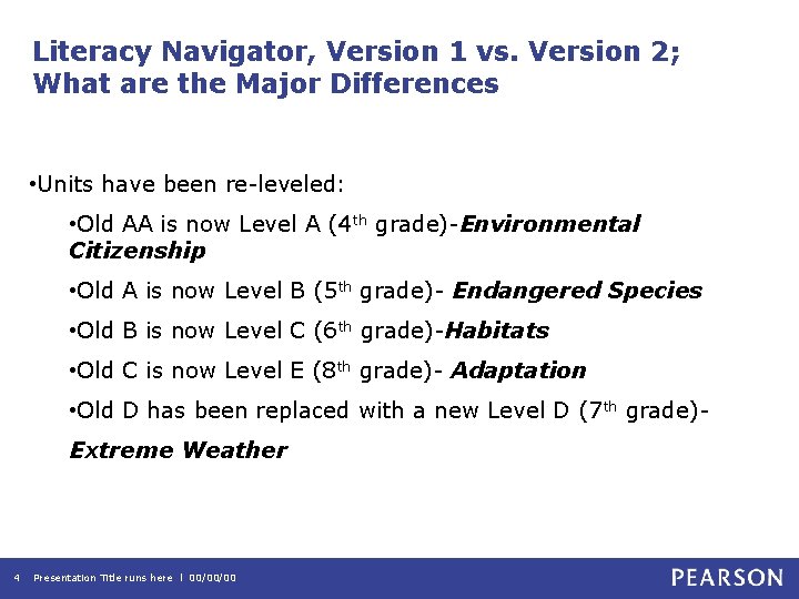 Literacy Navigator, Version 1 vs. Version 2; What are the Major Differences • Units