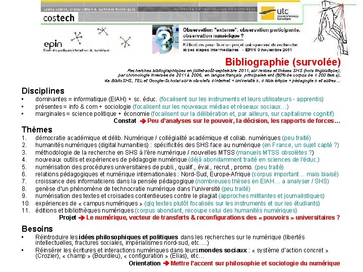 Bibliographie (survolée) Recherches bibliographiques en juillet-août-septembre 2011, sur revues et thèses SHS (hors linguistique),