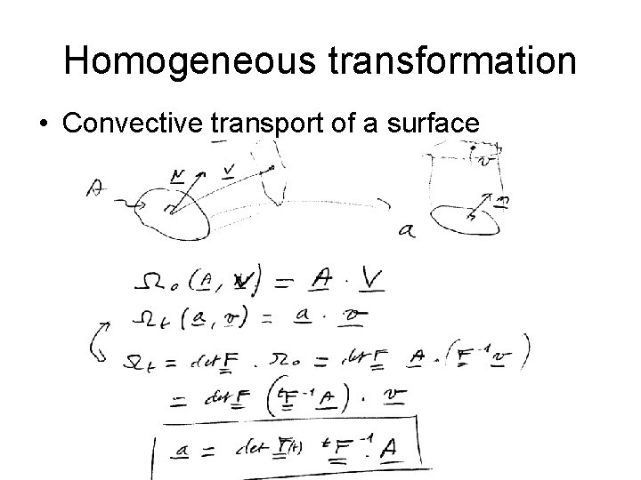 Homogeneous transformation • Convective transport of a surface Homogeneous transformation • Convective transport of a surface