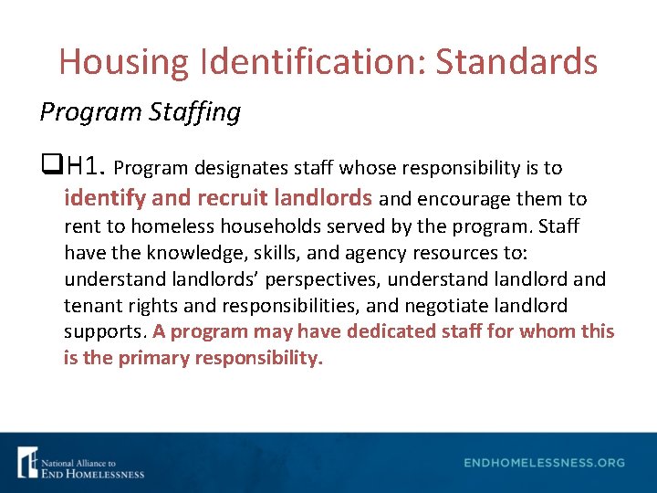 Housing Identification: Standards Program Staffing q. H 1. Program designates staff whose responsibility is