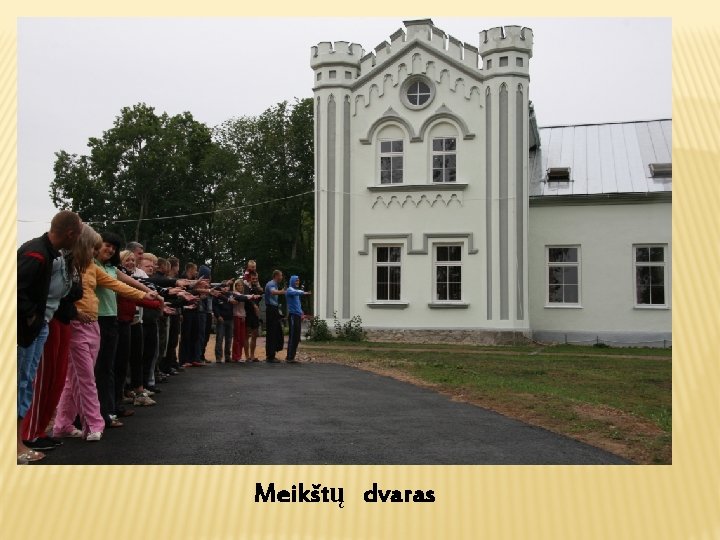 Meikštų dvaras 