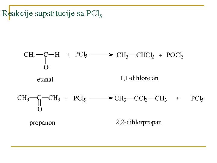 Reakcije supstitucije sa PCl 5 
