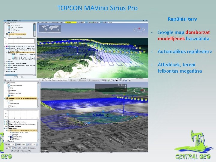 TOPCON MAVinci Sirius Pro Repülési terv - Google map domborzat modelljének használata - Automatikus