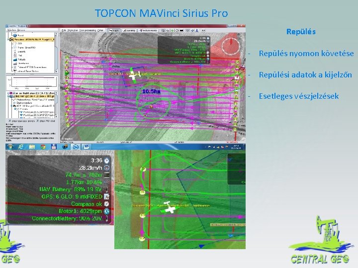 TOPCON MAVinci Sirius Pro Repülés - Repülés nyomon követése - Repülési adatok a kijelzőn