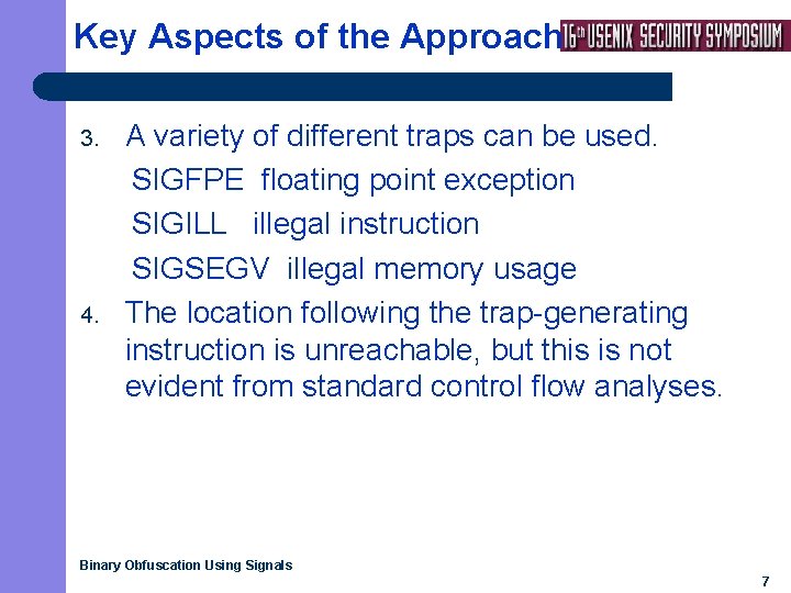 Key Aspects of the Approach 3. 4. A variety of different traps can be