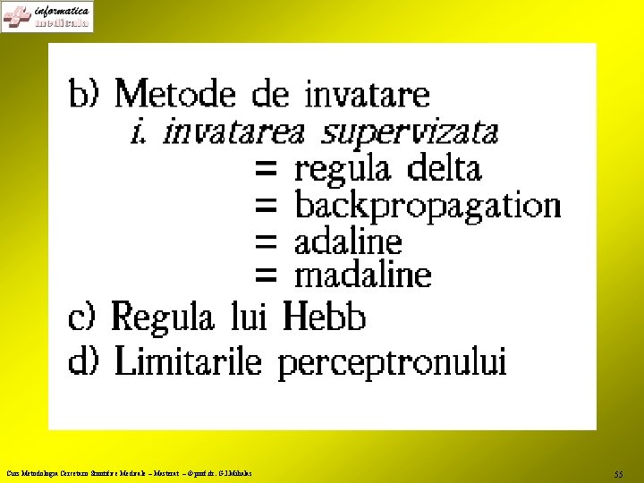 Curs Metodologia Cercetarii Stiintifice Medicale – Masterat – © prof. dr. G. I. Mihalas