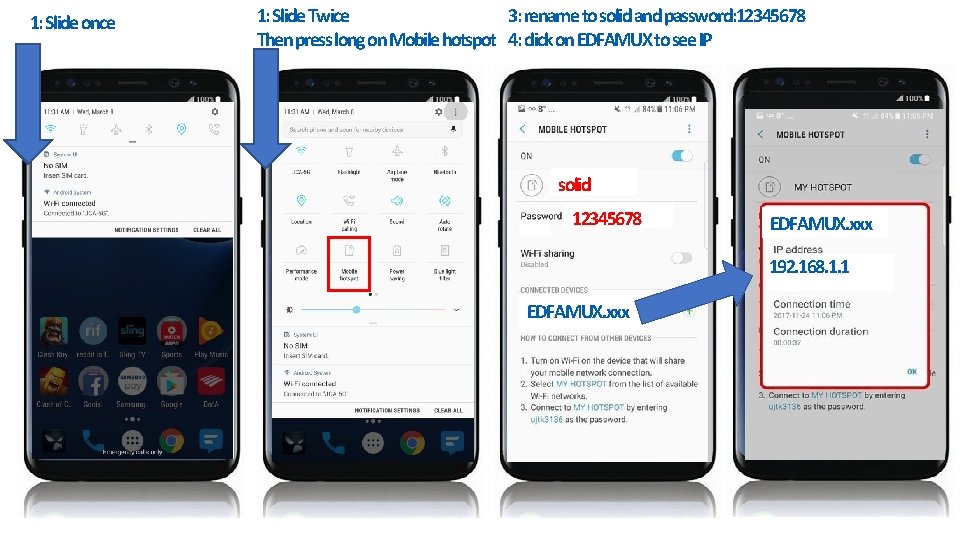 1: Slide once 3: rename to solid and password: 12345678 1: Slide Twice Then