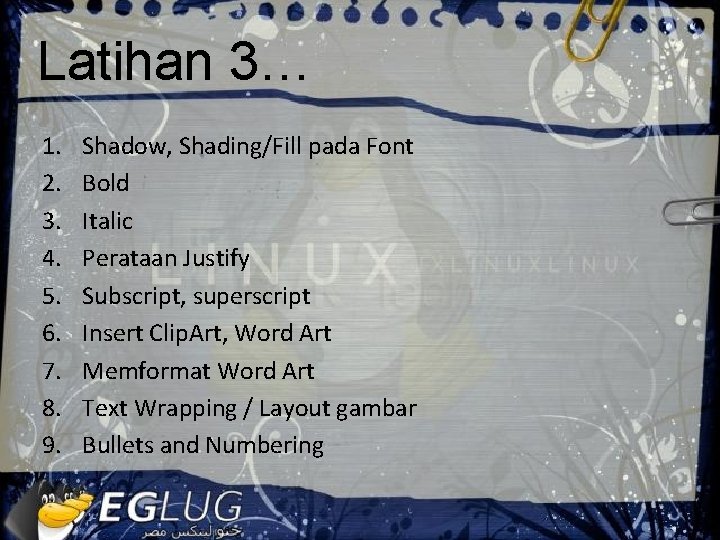 Latihan 3… 1. 2. 3. 4. 5. 6. 7. 8. 9. Shadow, Shading/Fill pada