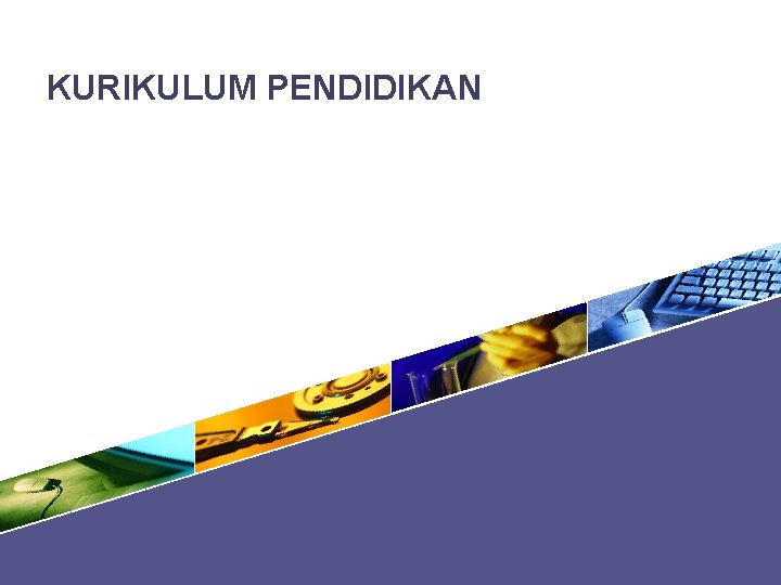 KURIKULUM PENDIDIKAN 