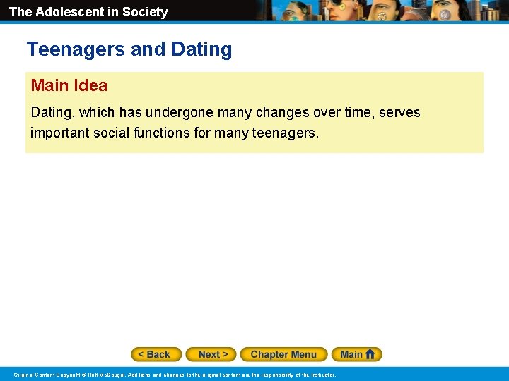 The Adolescent in Society Teenagers and Dating Main Idea Dating, which has undergone many