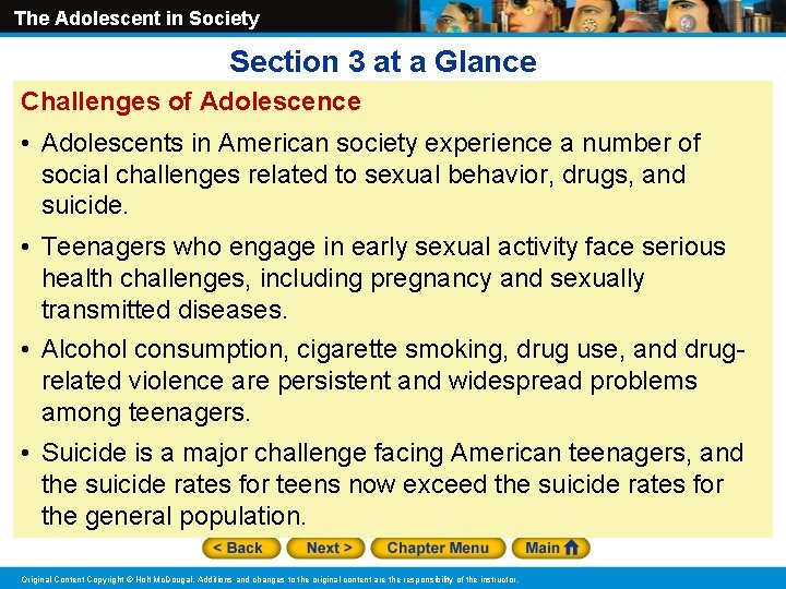 The Adolescent in Society Section 3 at a Glance Challenges of Adolescence • Adolescents