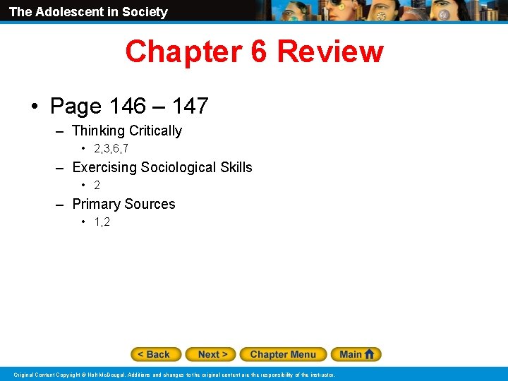 The Adolescent in Society Chapter 6 Review • Page 146 – 147 – Thinking