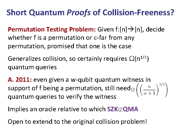 Short Quantum Proofs of Collision-Freeness? Permutation Testing Problem: Given f: [n], decide whether f