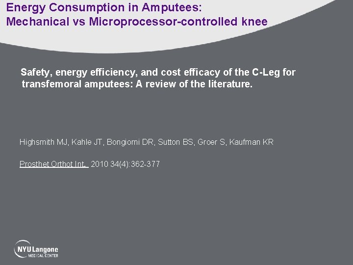 Energy Consumption in Amputees: Mechanical vs Microprocessor-controlled knee Safety, energy efficiency, and cost efficacy