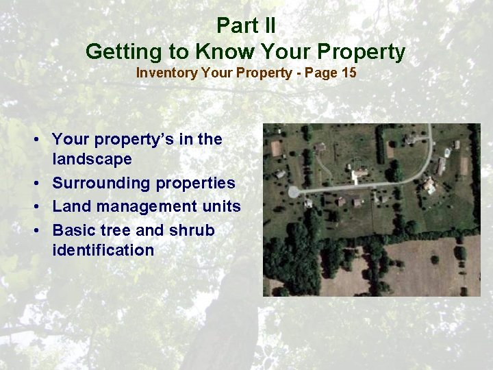 Part II Getting to Know Your Property Inventory Your Property - Page 15 •