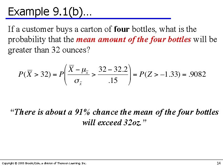 Example 9. 1(b)… If a customer buys a carton of four bottles, what is