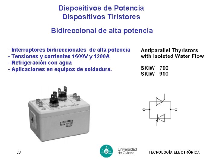 Dispositivos de Potencia Dispositivos Tiristores Bidireccional de alta potencia - Interruptores bidireccionales de alta