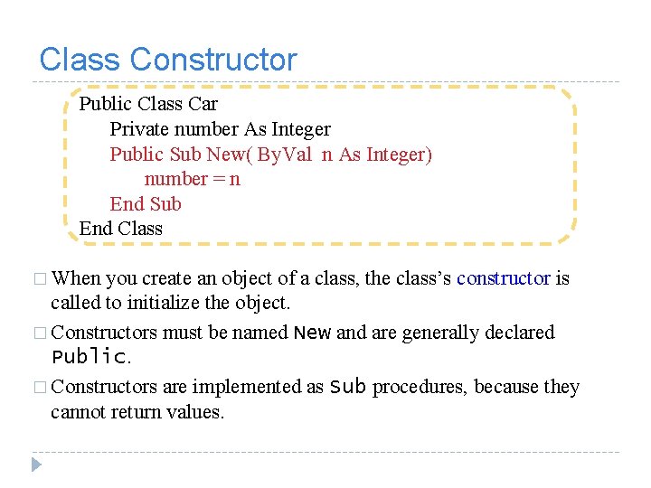 Class Constructor Public Class Car Private number As Integer Public Sub New( By. Val