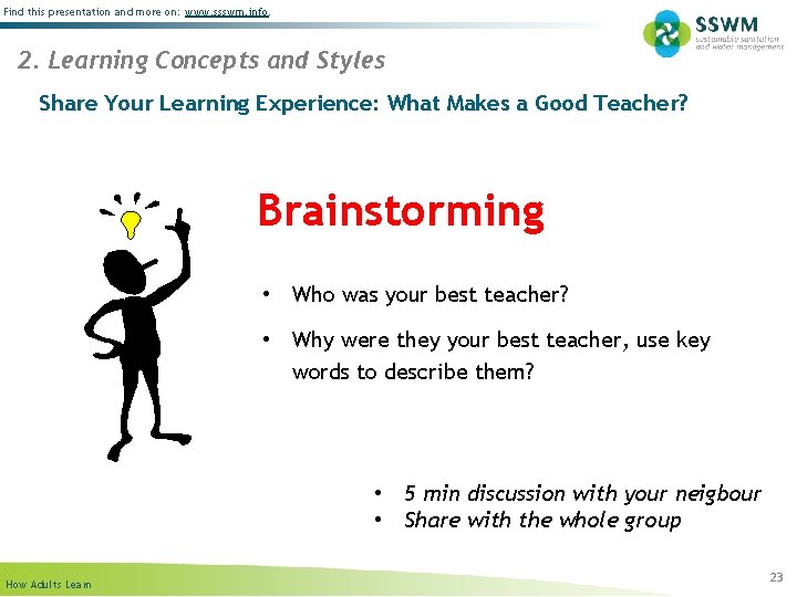 Find this presentation and more on: www. ssswm. info. 2. Learning Concepts and Styles