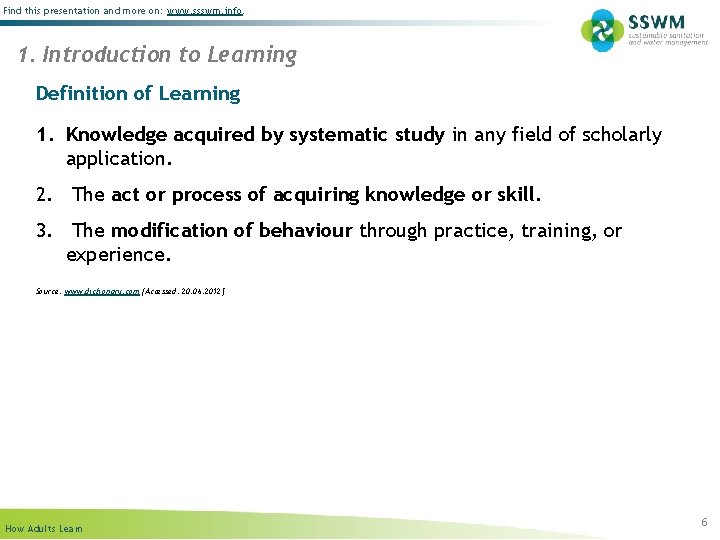 Find this presentation and more on: www. ssswm. info. 1. Introduction to Learning Definition