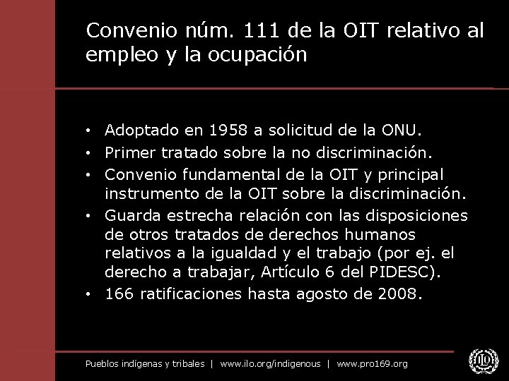 Convenio núm. 111 de la OIT relativo al empleo y la ocupación • Adoptado
