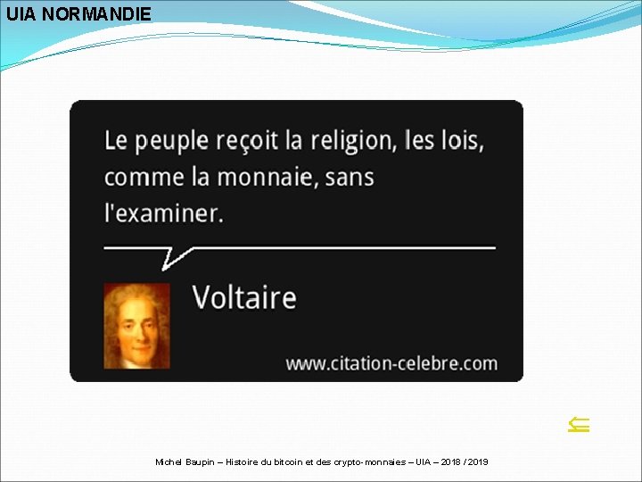 UIA NORMANDIE Michel Baupin – Histoire du bitcoin et des crypto-monnaies – UIA –