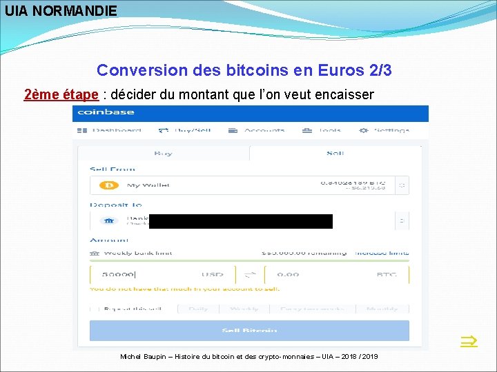UIA NORMANDIE Conversion des bitcoins en Euros 2/3 2ème étape : décider du montant