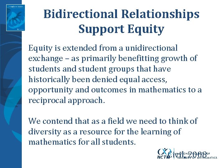 Bidirectional Relationships Support Equity is extended from a unidirectional exchange – as primarily benefitting