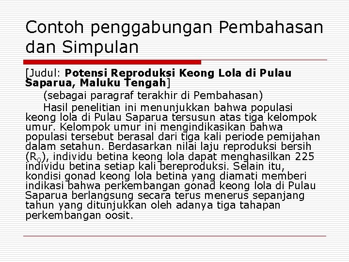 Contoh penggabungan Pembahasan dan Simpulan [Judul: Potensi Reproduksi Keong Lola di Pulau Saparua, Maluku