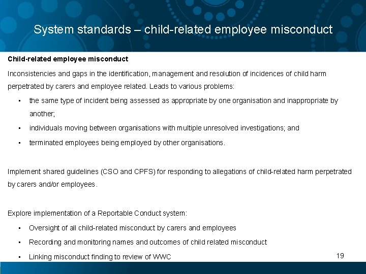 System standards – child-related employee misconduct Child-related employee misconduct Inconsistencies and gaps in the