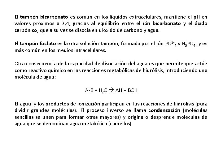 El tampón bicarbonato es común en los líquidos extracelulares, mantiene el p. H en El tampón bicarbonato es común en los líquidos extracelulares, mantiene el p. H en