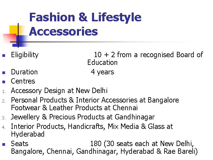 Fashion & Lifestyle Accessories n n n 1. 2. 3. 4. n Eligibility 10