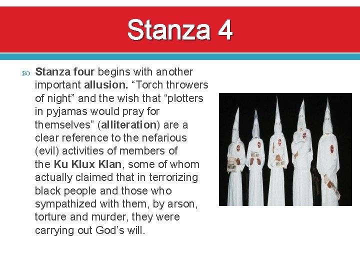 Stanza 4 Stanza four begins with another important allusion. “Torch throwers of night” and