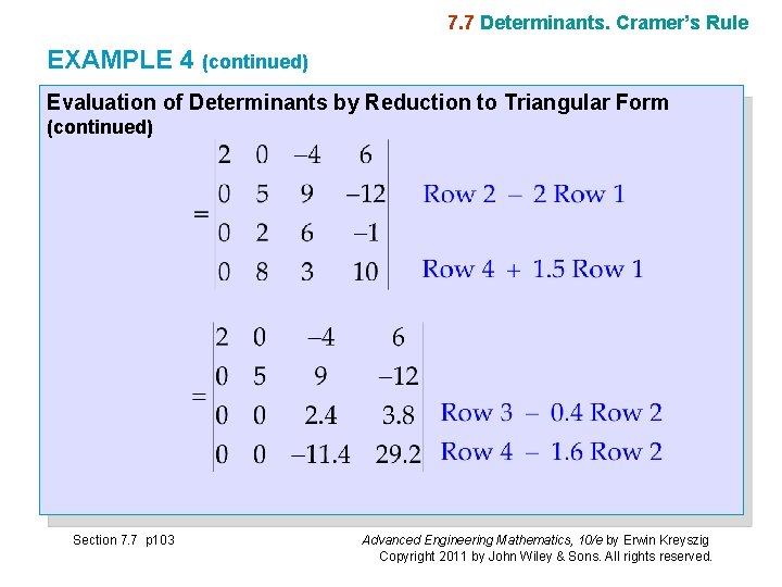 7. 7 Determinants. Cramer’s Rule EXAMPLE 4 (continued) Evaluation of Determinants by Reduction to