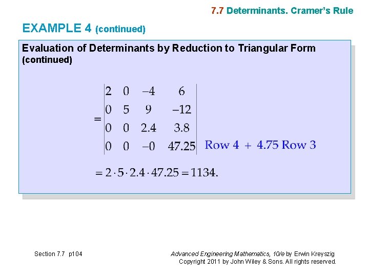 7. 7 Determinants. Cramer’s Rule EXAMPLE 4 (continued) Evaluation of Determinants by Reduction to