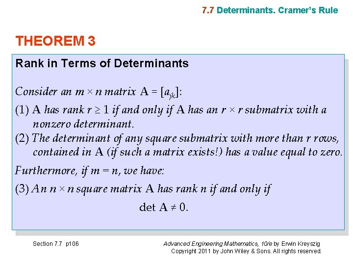 7. 7 Determinants. Cramer’s Rule THEOREM 3 Rank in Terms of Determinants Consider an