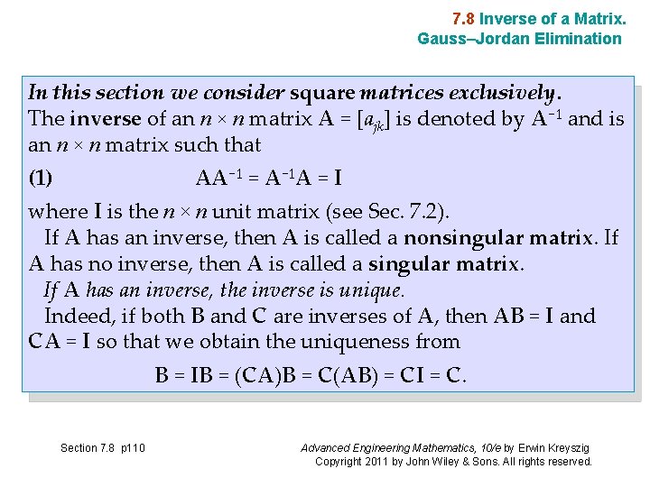 7. 8 Inverse of a Matrix. Gauss–Jordan Elimination In this section we consider square