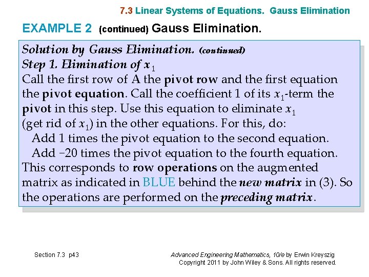 7. 3 Linear Systems of Equations. Gauss Elimination EXAMPLE 2 (continued) Gauss Elimination. Solution