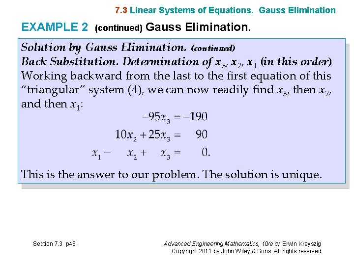 7. 3 Linear Systems of Equations. Gauss Elimination EXAMPLE 2 (continued) Gauss Elimination. Solution