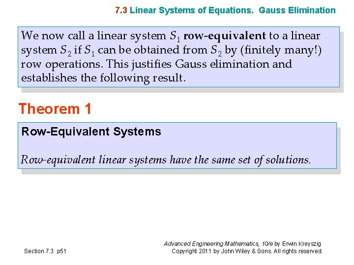 7. 3 Linear Systems of Equations. Gauss Elimination We now call a linear system