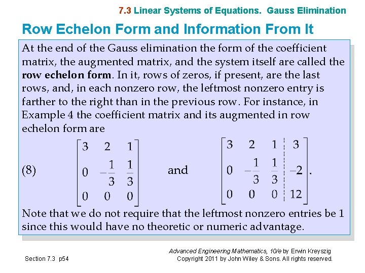 7. 3 Linear Systems of Equations. Gauss Elimination Row Echelon Form and Information From