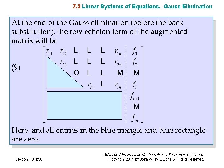 7. 3 Linear Systems of Equations. Gauss Elimination At the end of the Gauss