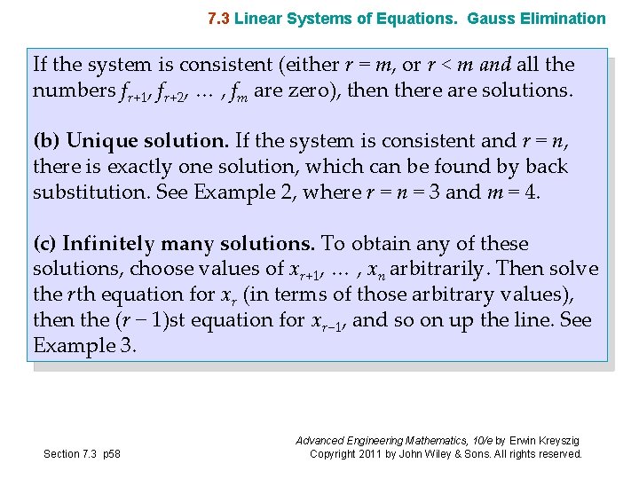 7. 3 Linear Systems of Equations. Gauss Elimination If the system is consistent (either