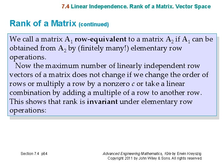 7. 4 Linear Independence. Rank of a Matrix. Vector Space Rank of a Matrix